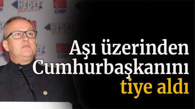 Aşı üzerinden Cumhurbaşkanını tiye aldı